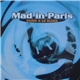 Mad In Paris - Paris A Le Blues